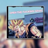 OPEN THE FUCKING GYM